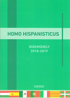 Katona Eszter (szerk.): Homo Hispanisticus : Diákműhely 2018-2019